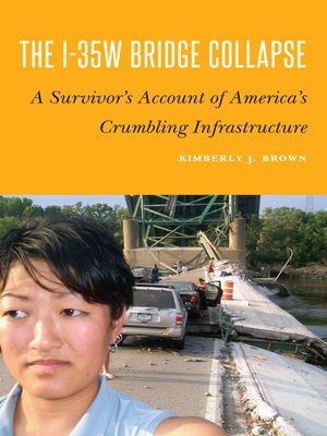 cover image of The I-35W Bridge Collapse